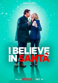 Я верю в Санту / Я верю в Санта-Клауса (2022)